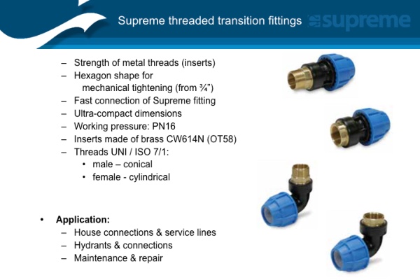 Supreme transition fittings